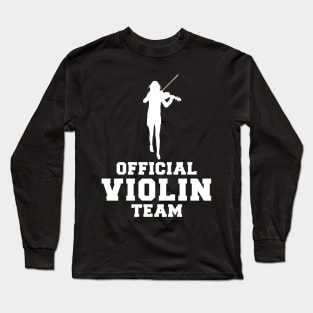 Fiddle & Giggles - Official Violin Team Tee: Bowing with Humorous Melodies! Long Sleeve T-Shirt